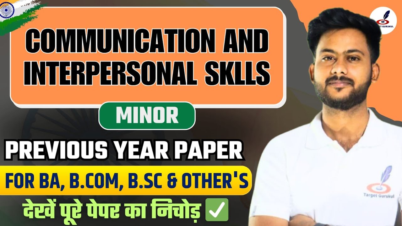 Communication & Interpersonal Skills Previous Year Questions | BA, B.Com, B.Sc | SemesterExam |MCQ'S