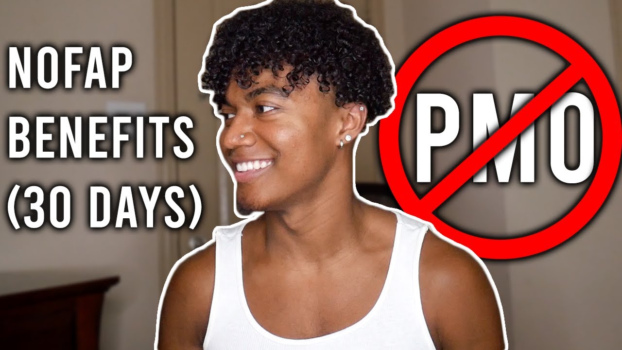 NOFAP BENEFITS AFTER 30+ DAYS! (It's a Lifestyle Now)
