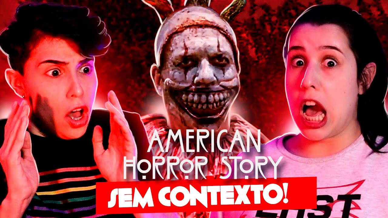 TOMANDO SUSTO COM AMERICAN HORROR STORY!