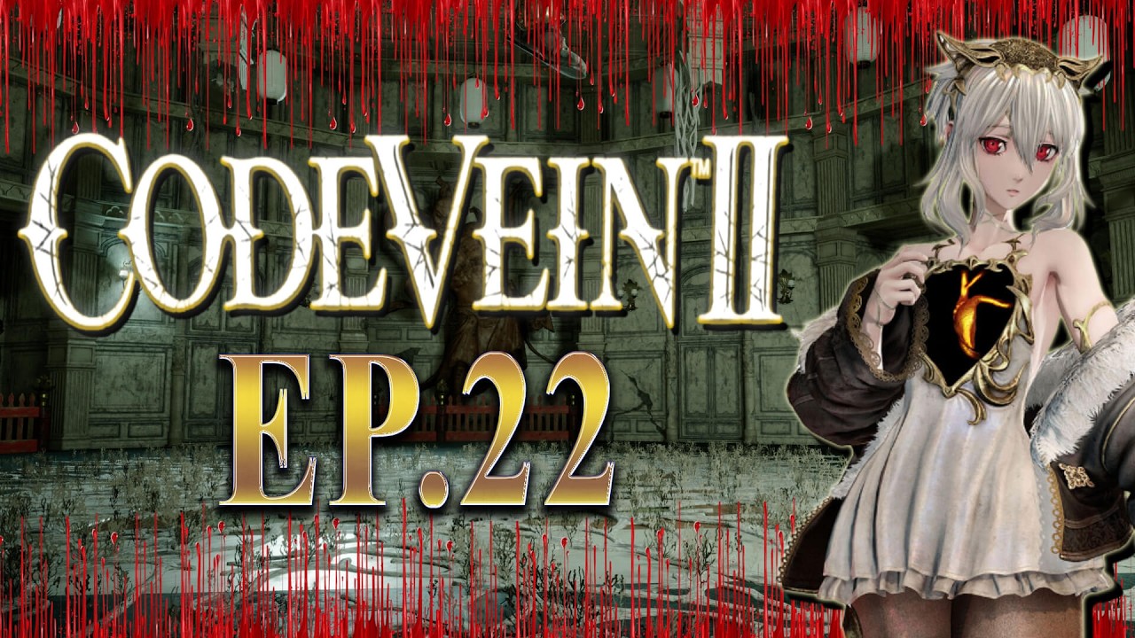Code Vein 2 | Gameplay en español | Episodio 22