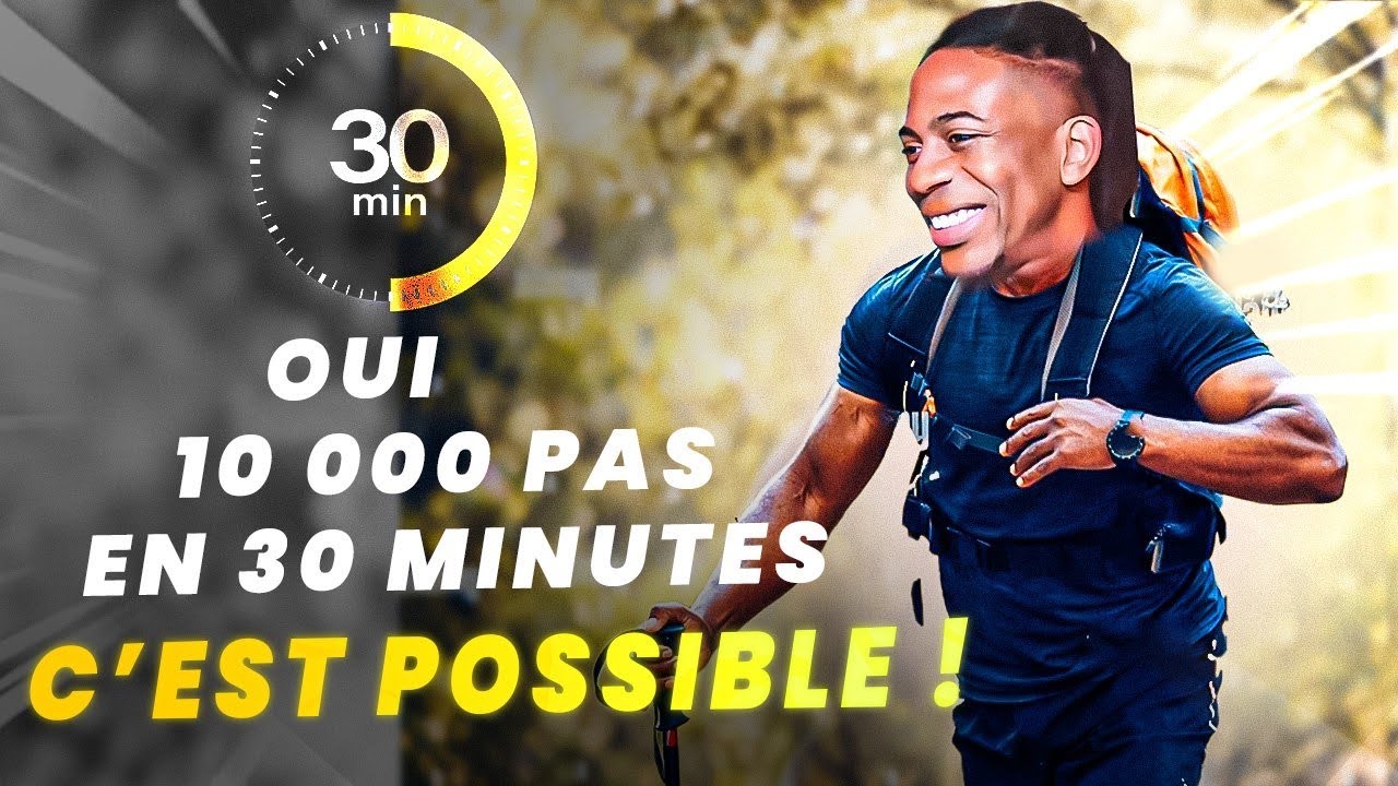 Marcher pour faire 10k pas en 30 minutes c'est possible !