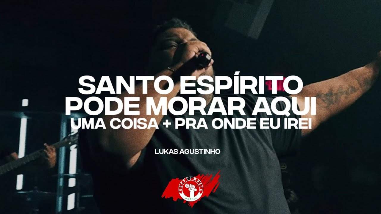 Lukas Agustinho - Santo Espírito + Pode Morar Aqui + Uma Coisa | Ao Vivo Na Lagoinha Tampa