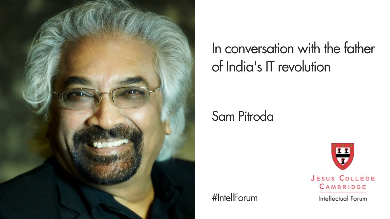 In conversation with the father of India's IT revolution: Sam Pitroda