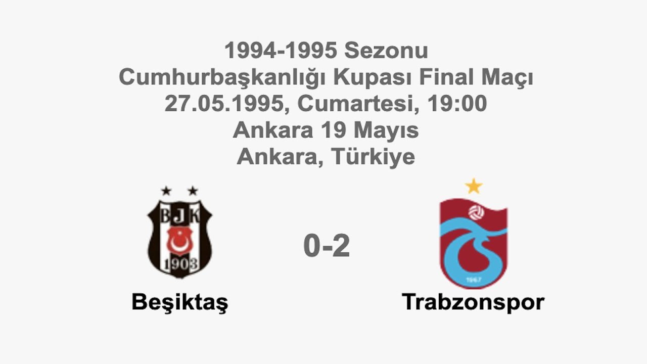 Beşiktaş 0-2 Trabzonspor [HD] 27.05.1995 - 1994-1995 Presidential Cup Final Match