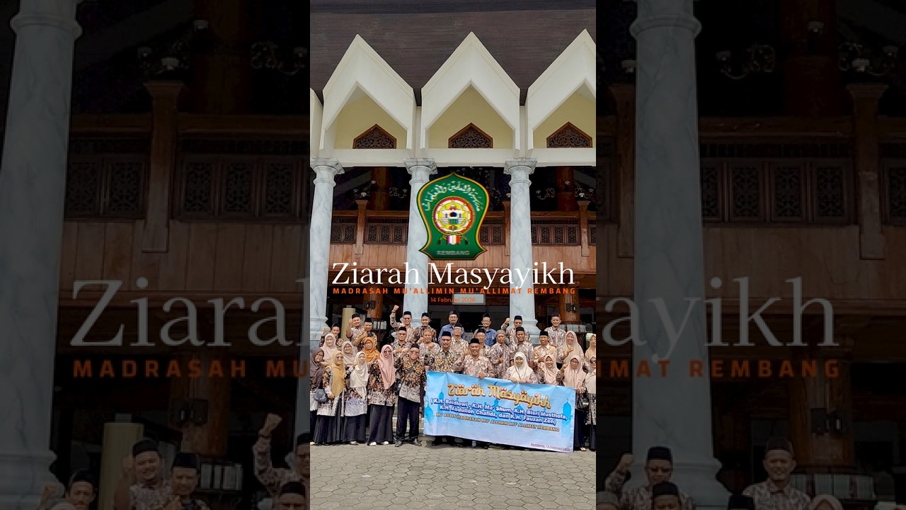 ZIARAH MASYAYIKH M3R #kemenagrembang #kemenag #kemenag #madrasahibtidaiyyah