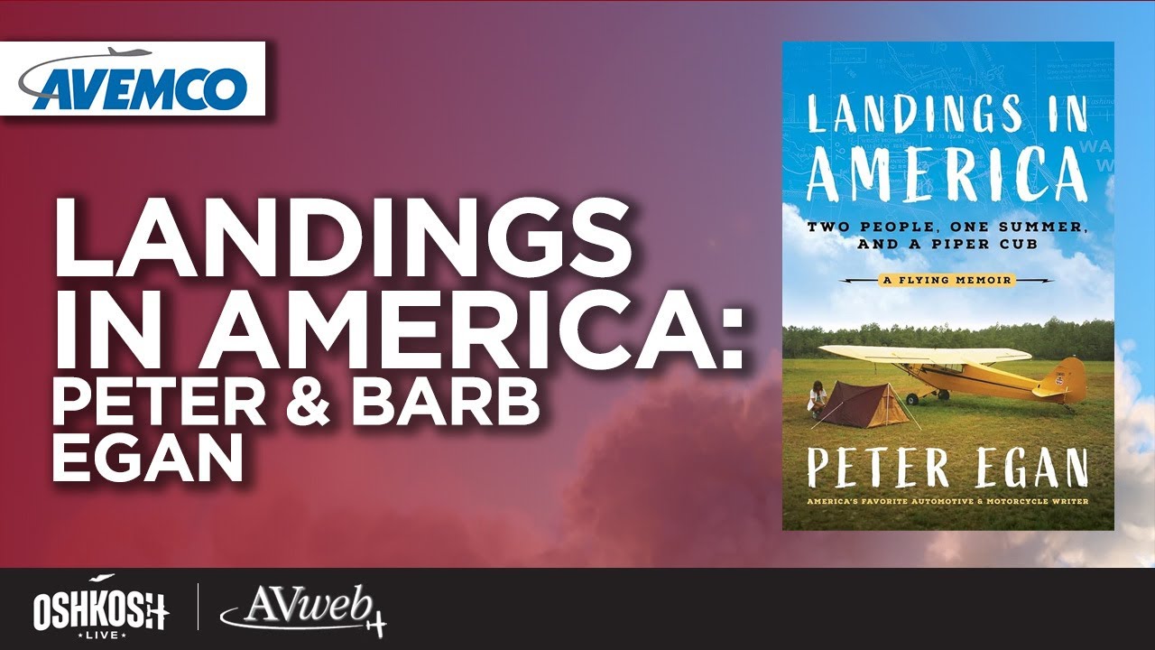 Oshkosh Live 2025: Landings In America - Peter & Barb Egan