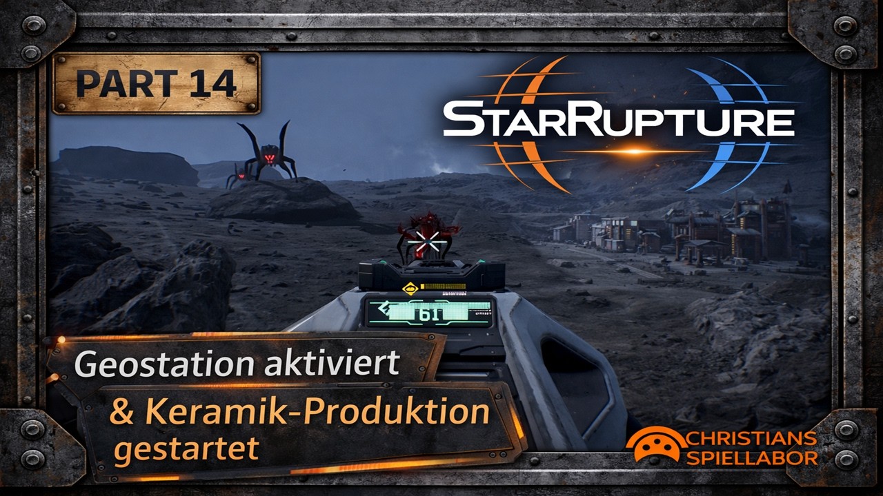 StarRupture | Geostation aktiviert und Keramik-Produktion gestartet | Part 14