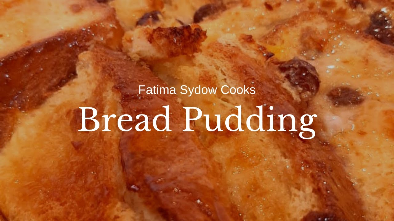 BREAD PUDDING RECIPE