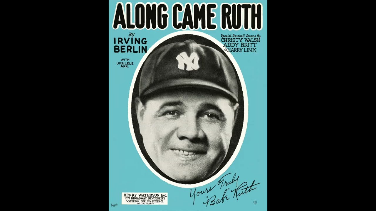 Along Came Ruth (Babe Ruth) 1926