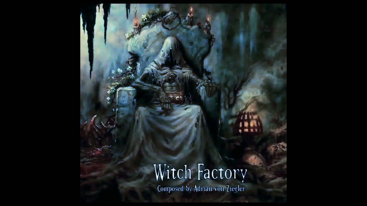 Adrian Von Ziegler - Witch Factory （Ｓｌｏｗｅｄ）