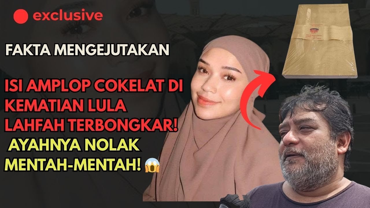 Terkuak ! Isi Amplop Cokelat di Kematian Lula Lahfah Terbongkar! Ayahnya Nolak Mentah-mentah! 😱