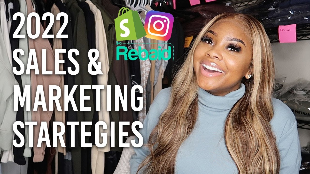2022 SALES & MARKETING STRATEGIES FEAT. REBAID | TROYIA MONAY