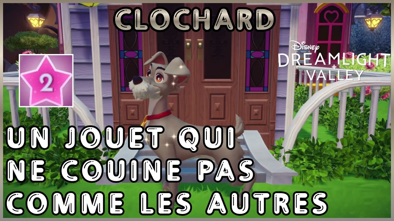 Disney Dreamlight Valley - Clochard 🐕 Un jouet qui ne couine pas comme les autres - Amitié niveau 2