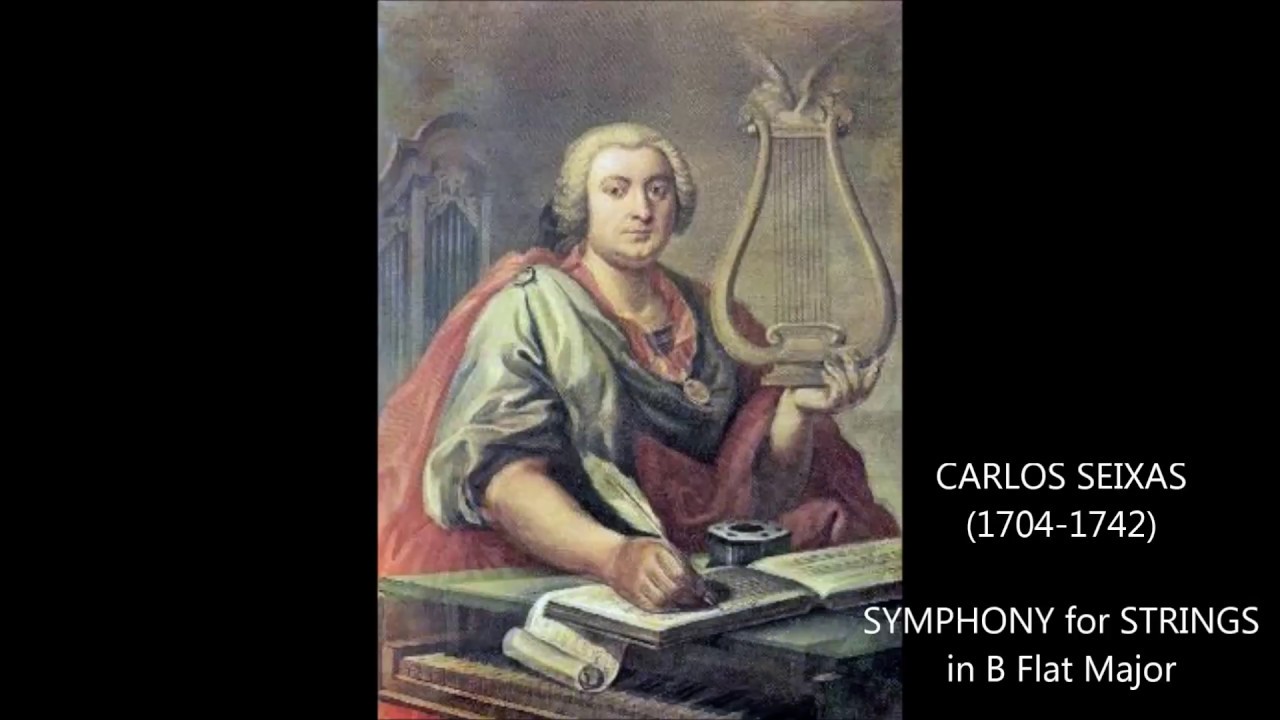 CARLOS SEIXAS - SYMPHONY FOR STRINGS in B FLAT MAJOR