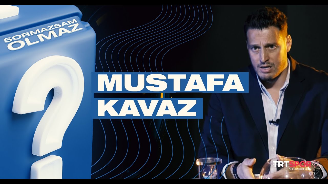 Mustafa Kavaz | Sormazsam Olmaz