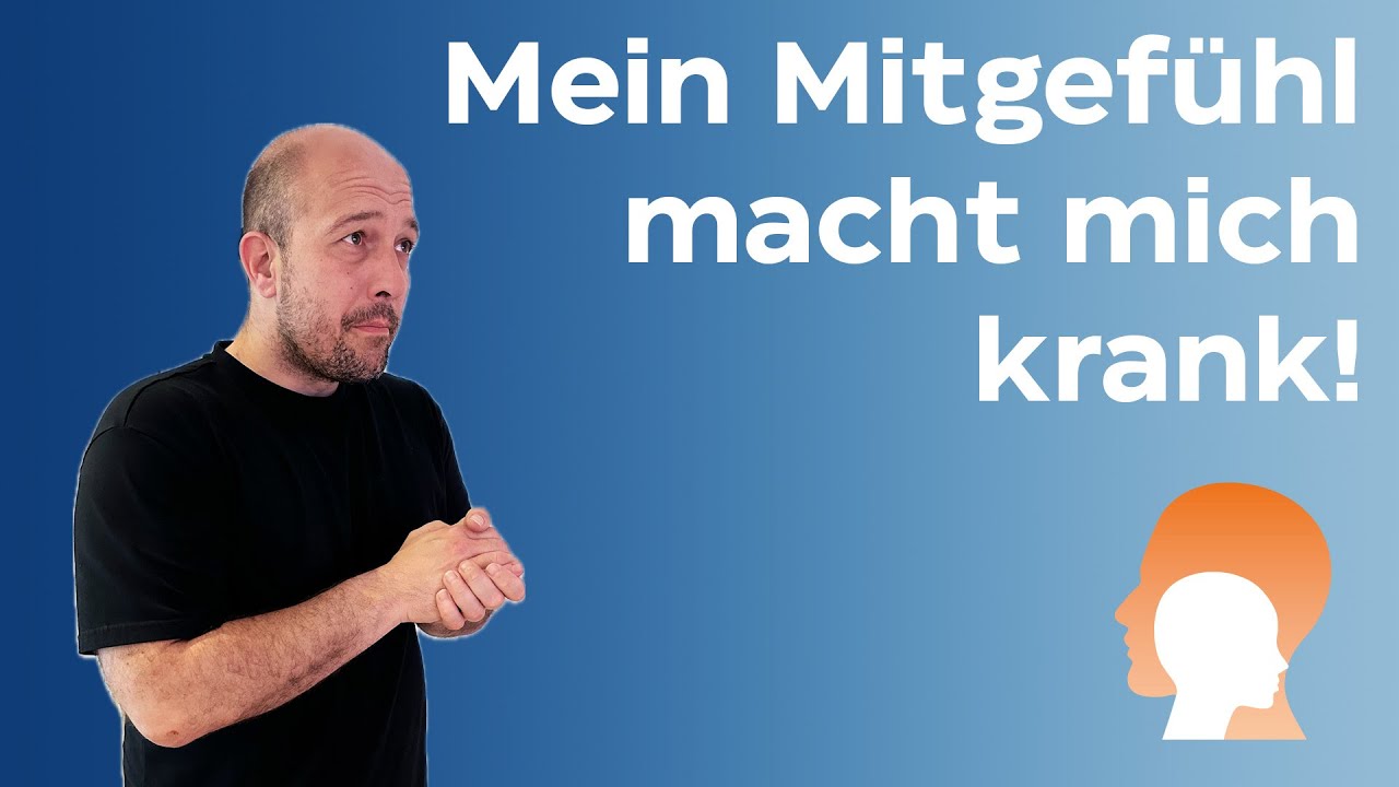 Was ist  Toxisches Mitgefühl?