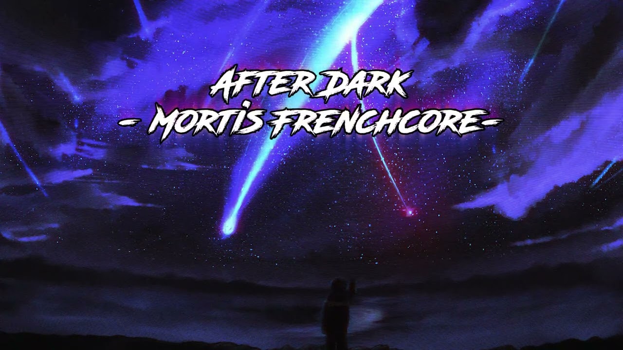 Mr.Kitty - After Dark [Mortis Frenchcore]