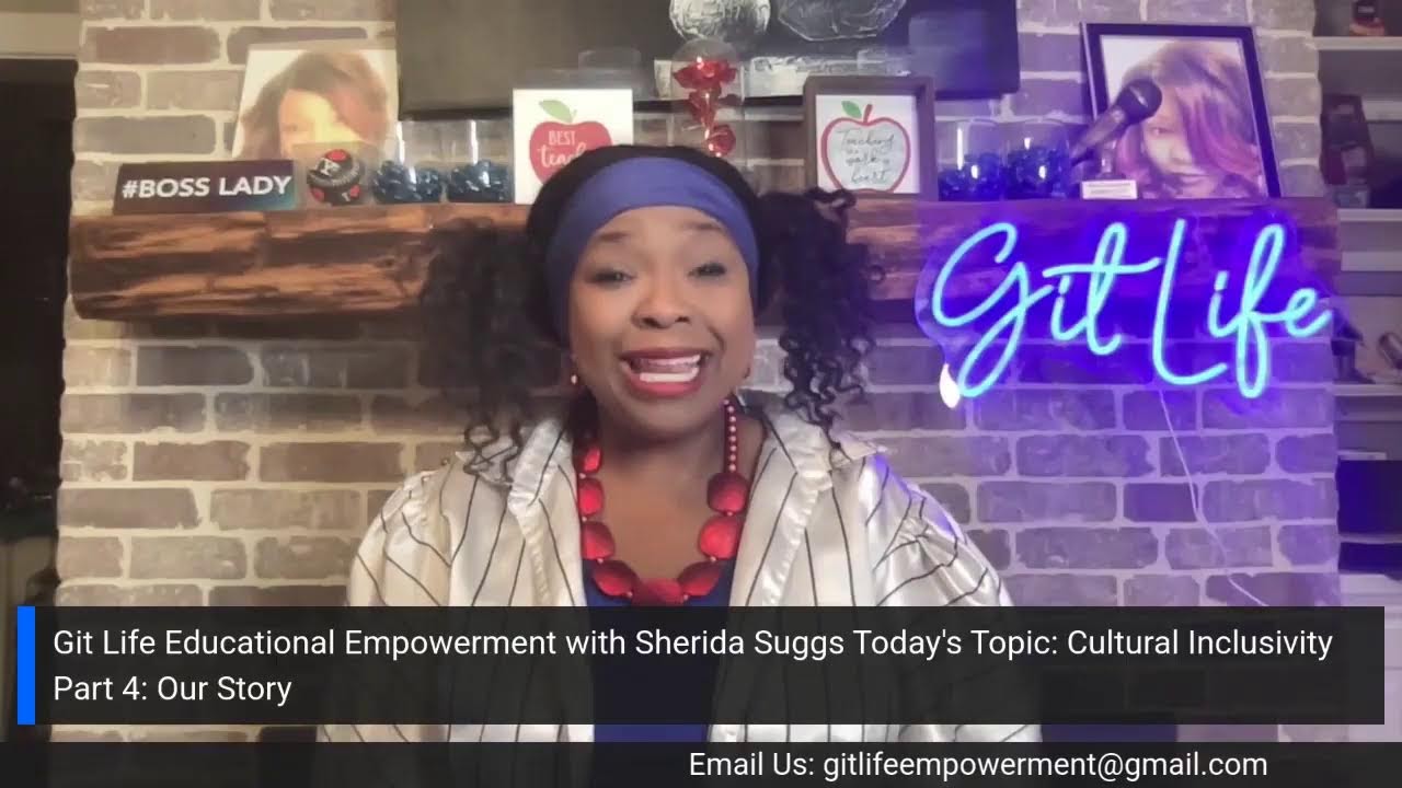 February 24 - Git Life Educational Empowerment with Sherida Suggs