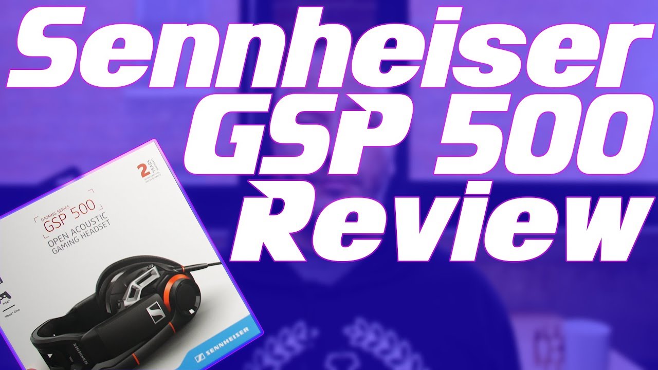 Sennheiser GSP 500 Gaming Headset Review:  Hold onto your Ears!!