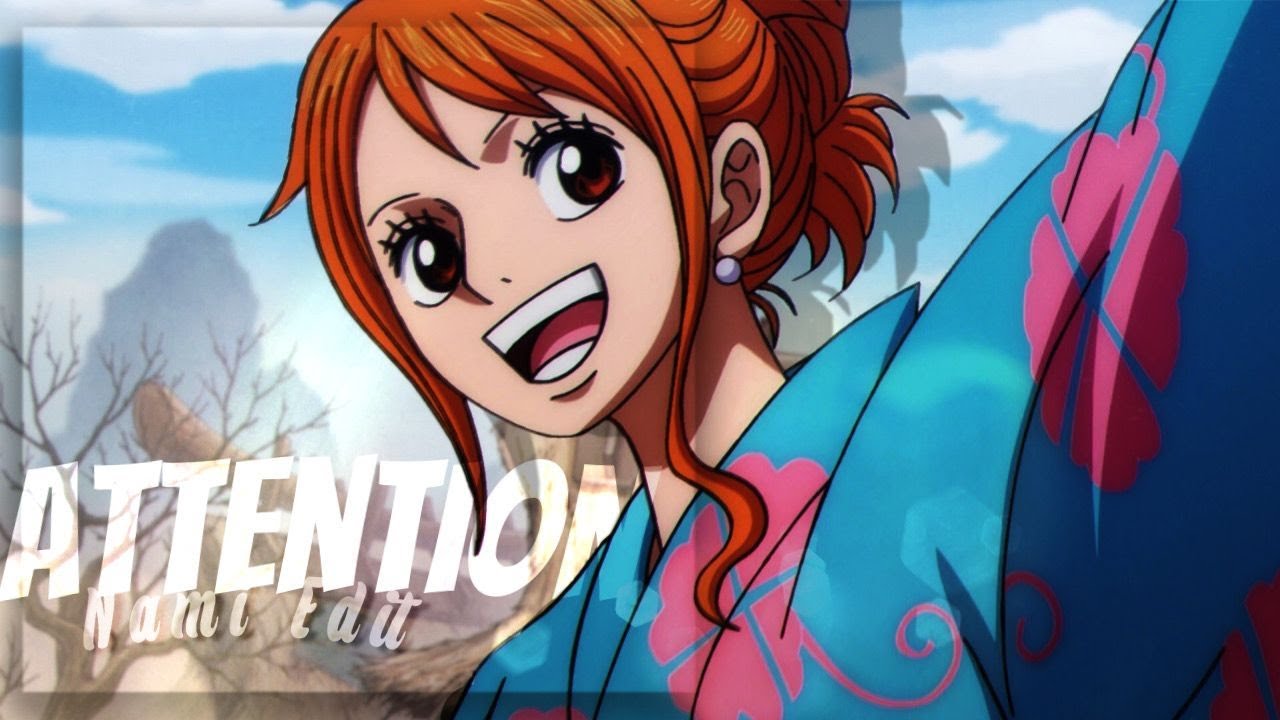 Nami Edit II Attention