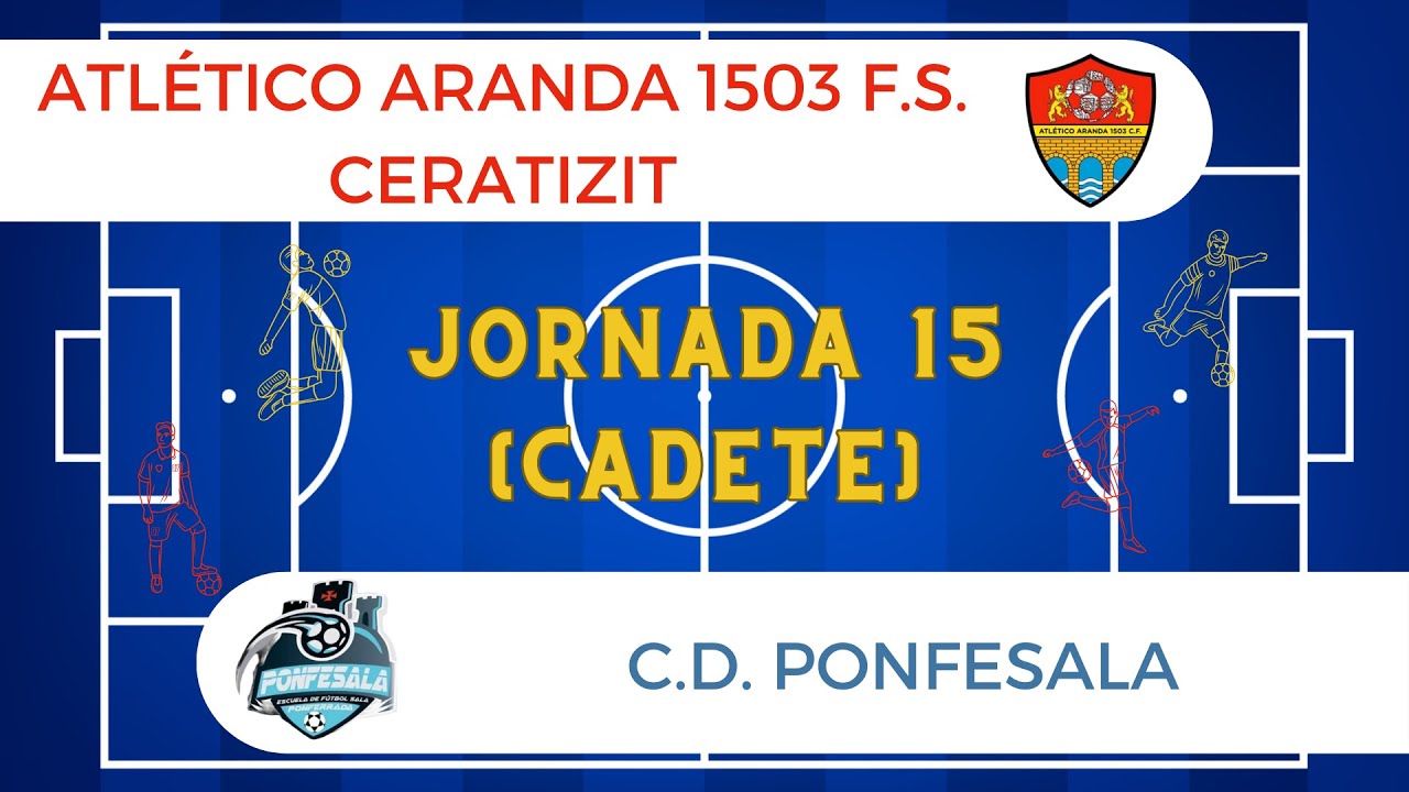 Atlético Aranda 1503 F.S. vs C.D. Ponfesala (Jornada 15) CERATIZIT