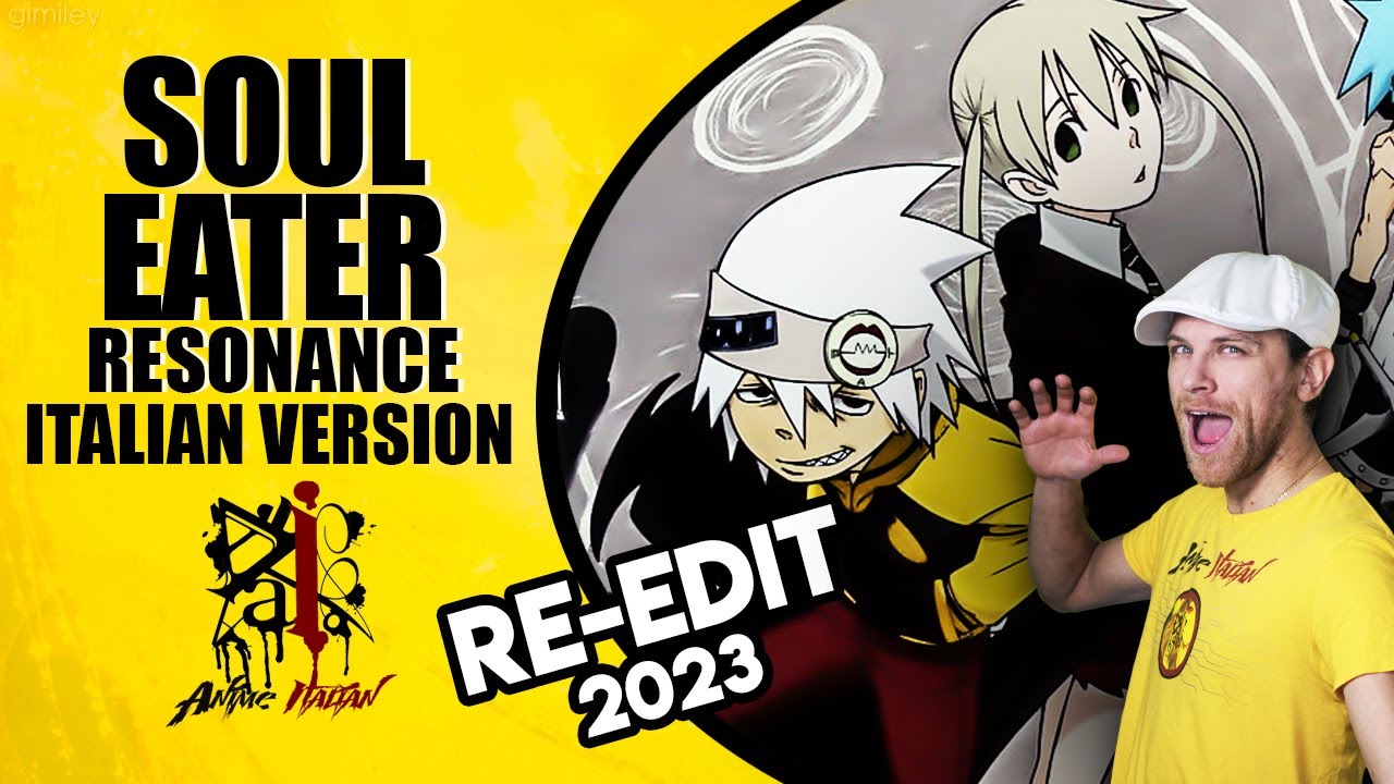 SOUL EATER Sigla di Apertura - Resonance (Versione Italiana)