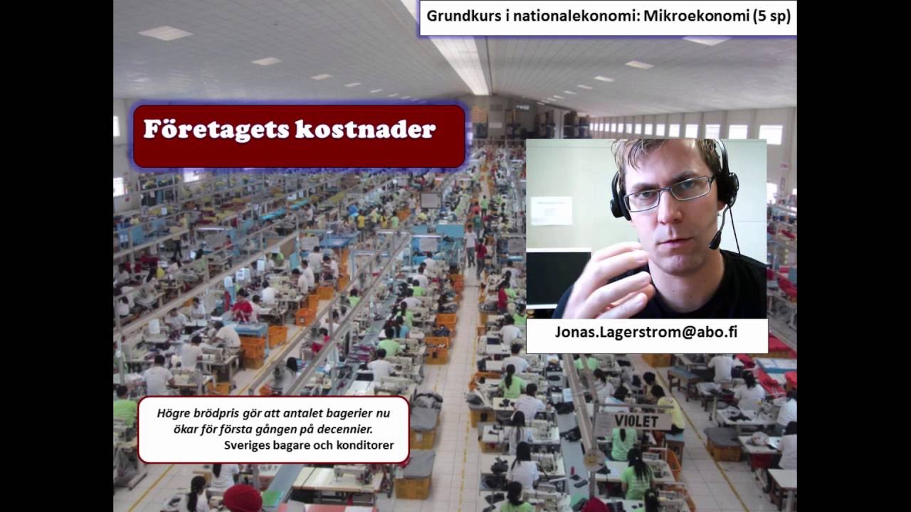 25. Företagets kostnader [Grundkurs i nationalekonomi: Mikroekonomi]