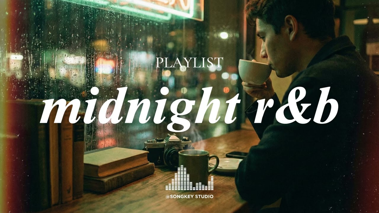 [𝘗𝘓𝘈𝘠𝘓𝘐𝘚𝘛] midnight r&b – Lowercase Nights