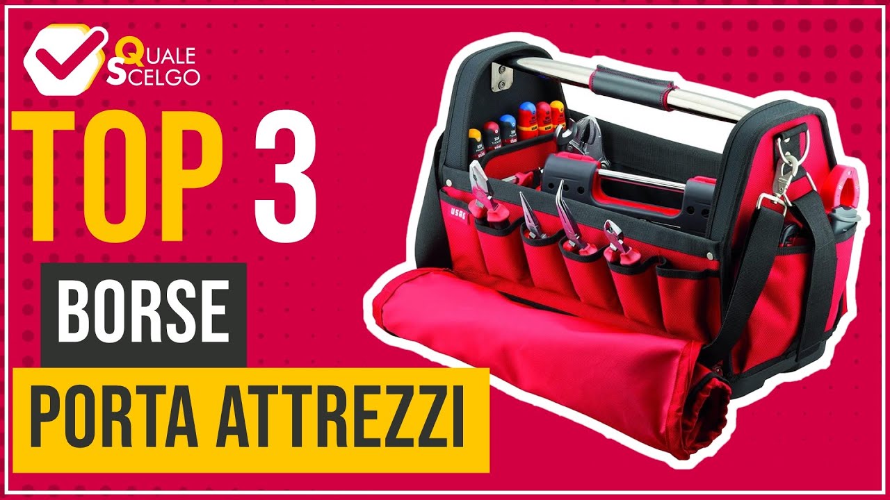Borse porta attrezzi - Top 3 - (QualeScelgo)