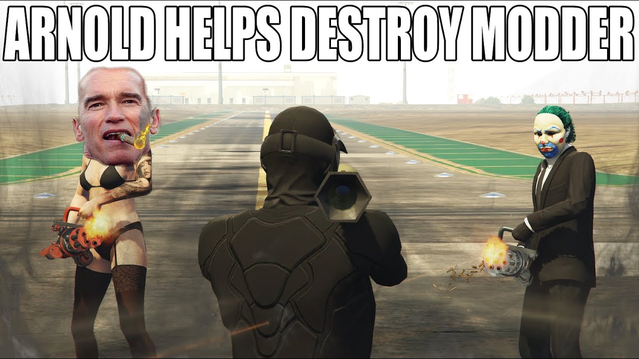 Arnold Schwarzenegger Helps Me Destroy A Modder In GTA ONLINE