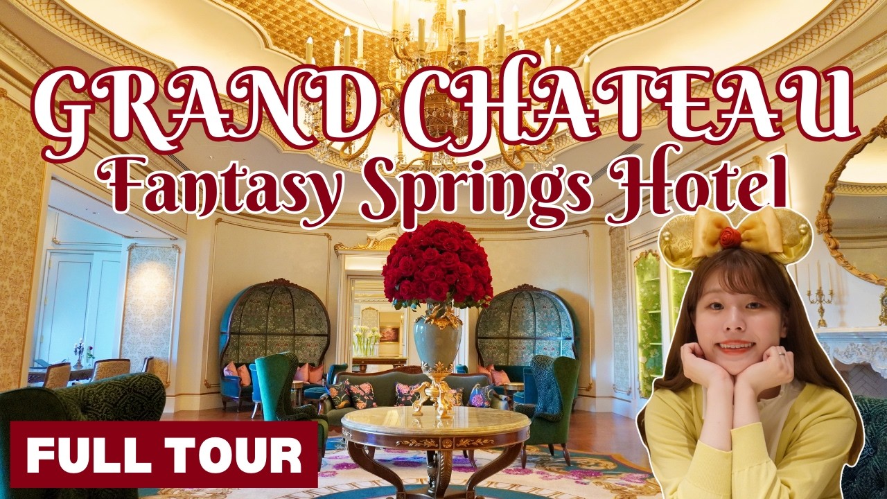 GRAND CHATEAU: Лучшее место для роскошного отдыха в Tokyo Disney | Fantasy Springs Hotel, Tokyo D...