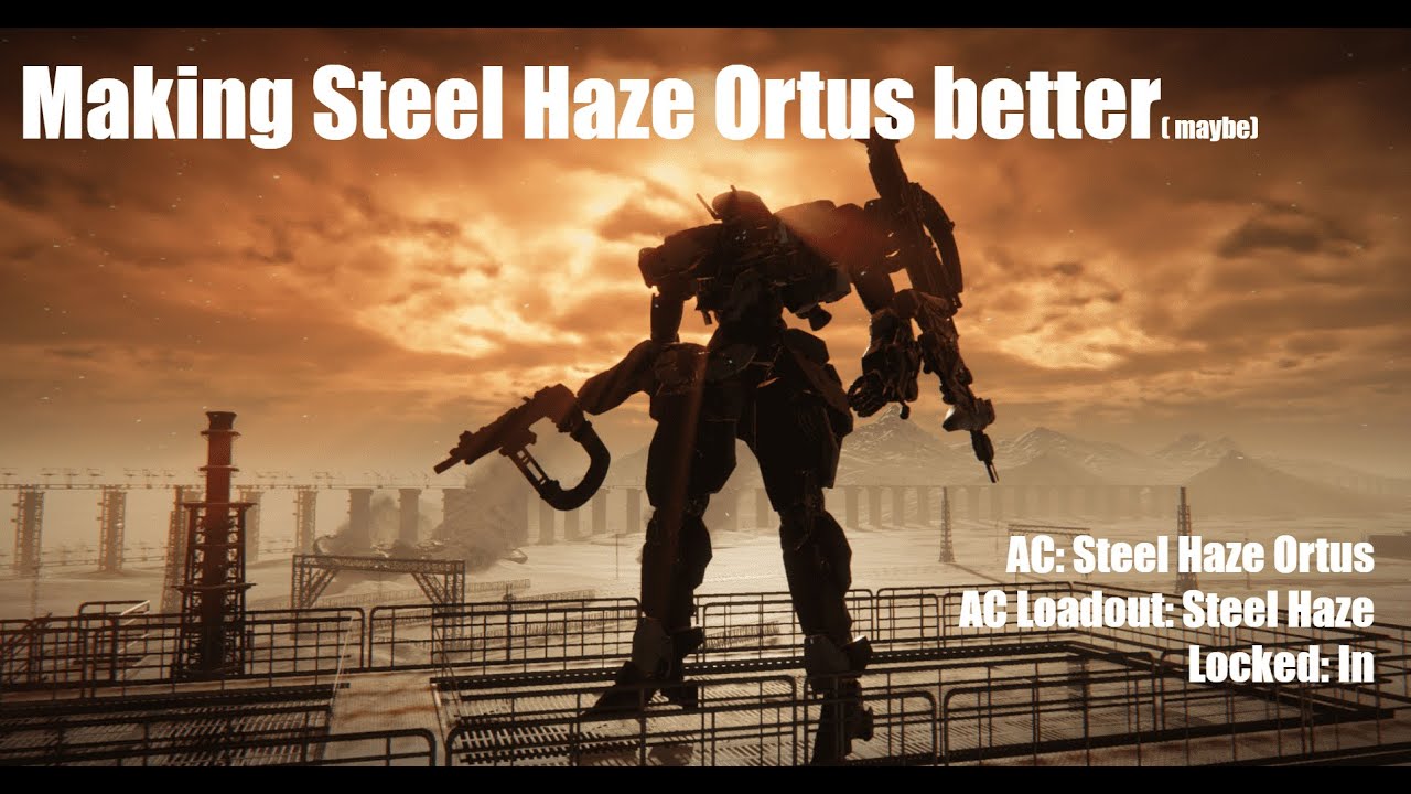 Bullying bosses as Steel Haze Ortus, but with Steel Haze's loadout | Armored Core 6