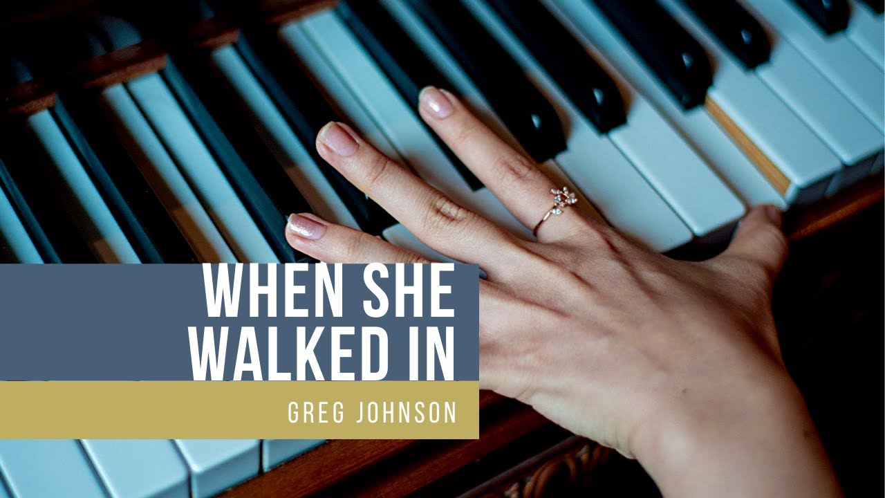 When She Walked In- Greg Johnson Big Band