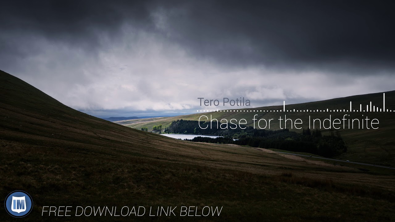 FREE YOUTUBE MUSIC / Tero Potila - Chase For The Indefinite / DOWNLOAD LINK BELOW