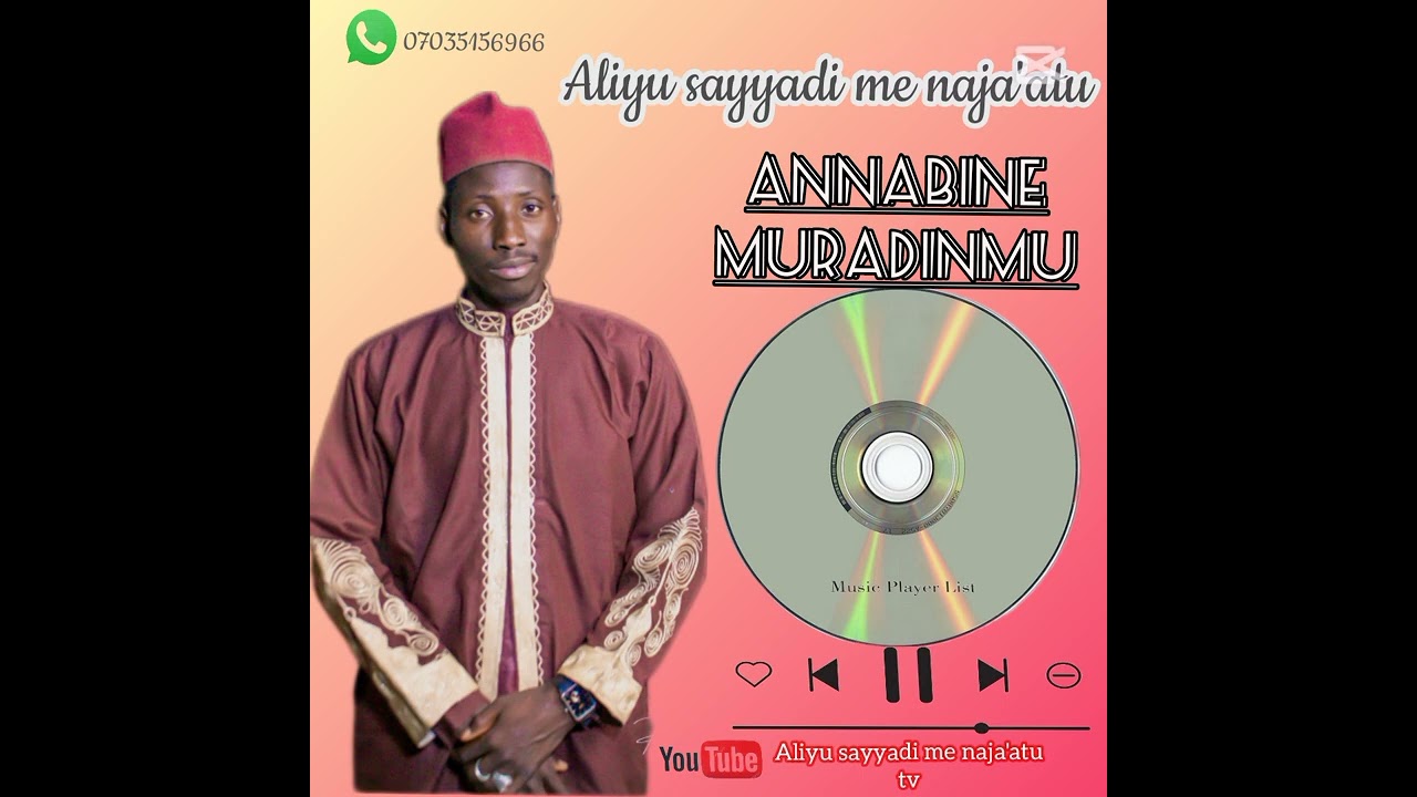 ALIYU SAYYADI ME NAJA'ATU( ANNABI NE MURADINMU)