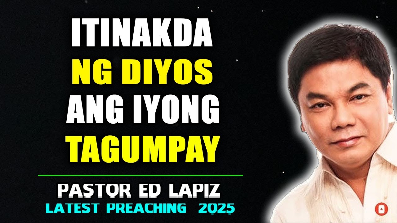 Itinakda ng Diyos ang iyong tagumpay - Ed Lapiz
