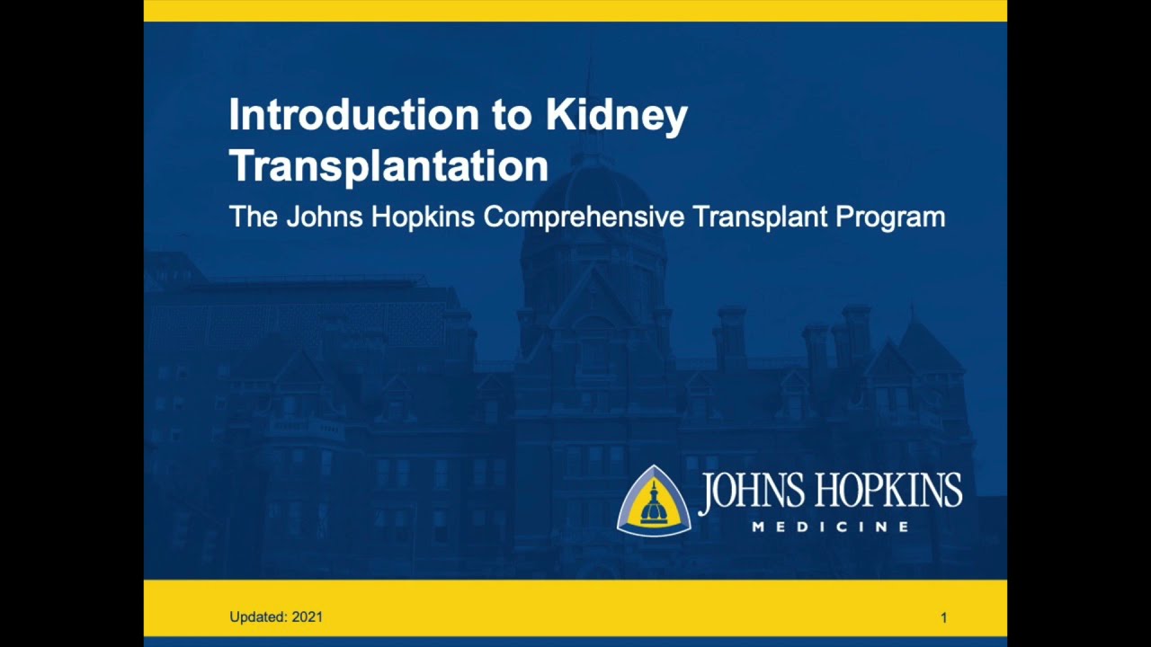 Johns Hopkins Introduction to Kidney Transplantation