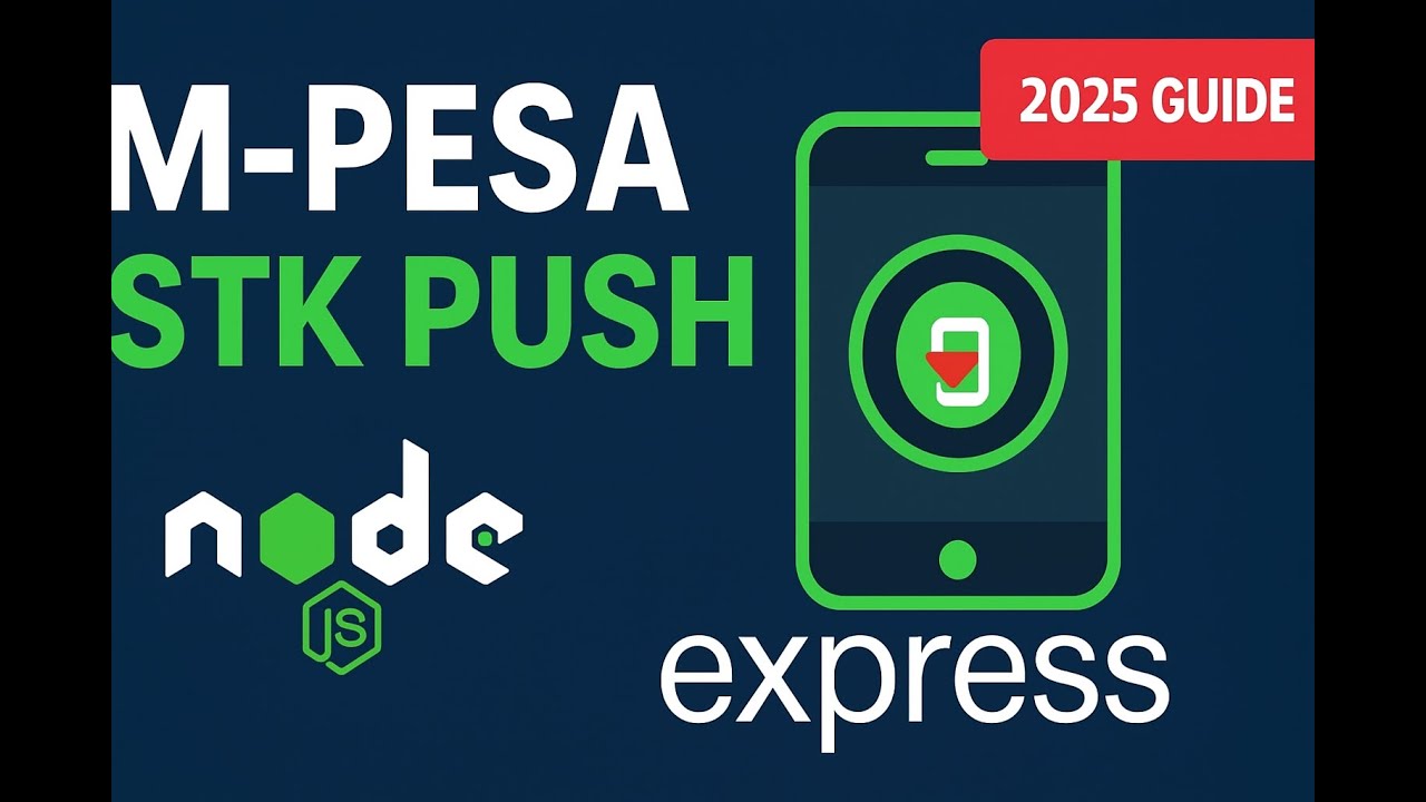 Safaricom M-PESA STK Push Using Node.js and Express [2025 Guide]