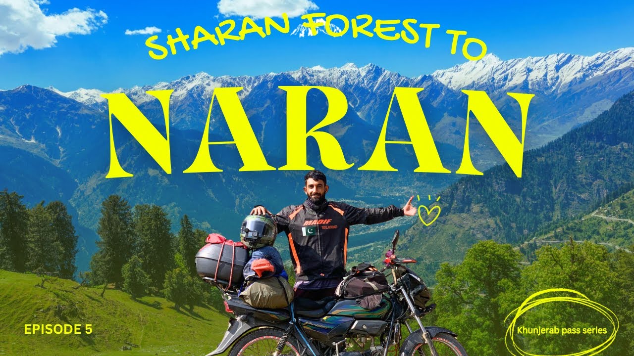 Ep.5 SHARAN FOREST TO NARAN VALLEY | Khunjerab Pass Series on Honda Pridor 100cc 🏍️🇵🇰