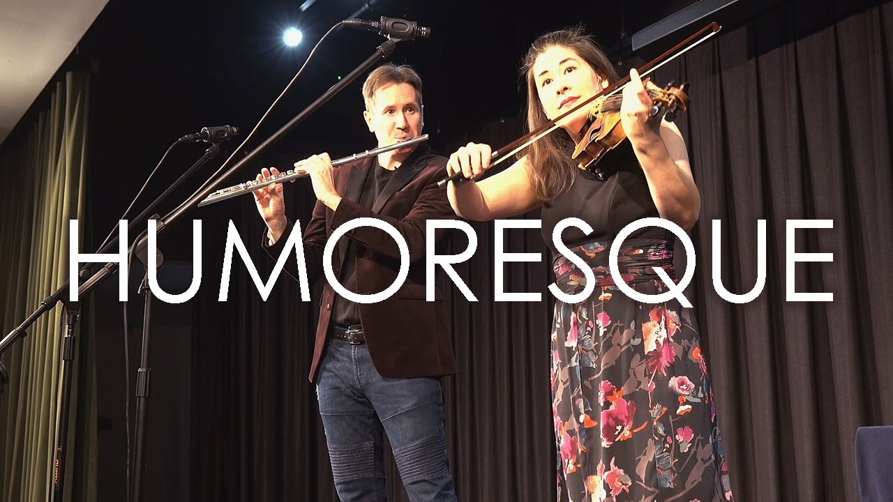 Dvorak's Humoresque (Flute & Violin Duet)
