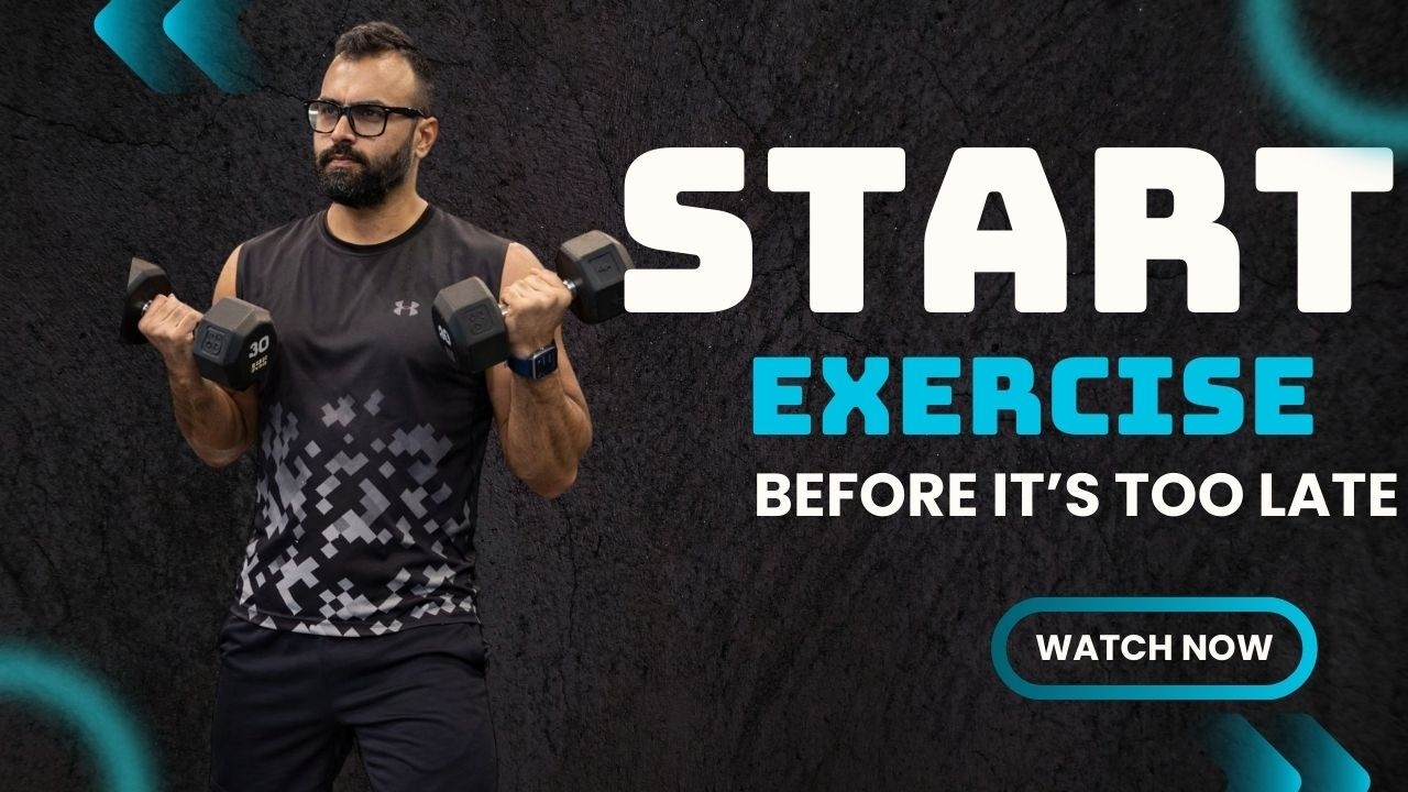 Start Exercise Before It’s Too Late | Real Talk