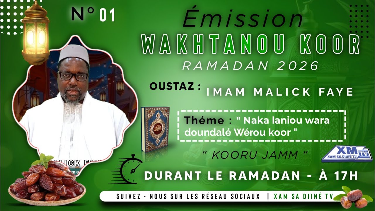 🟢#RAMADAN2026: {Sén Wakhtanou K00R-N°01 - avec imam malick faye-sur-{Comment bien préparé le mois...