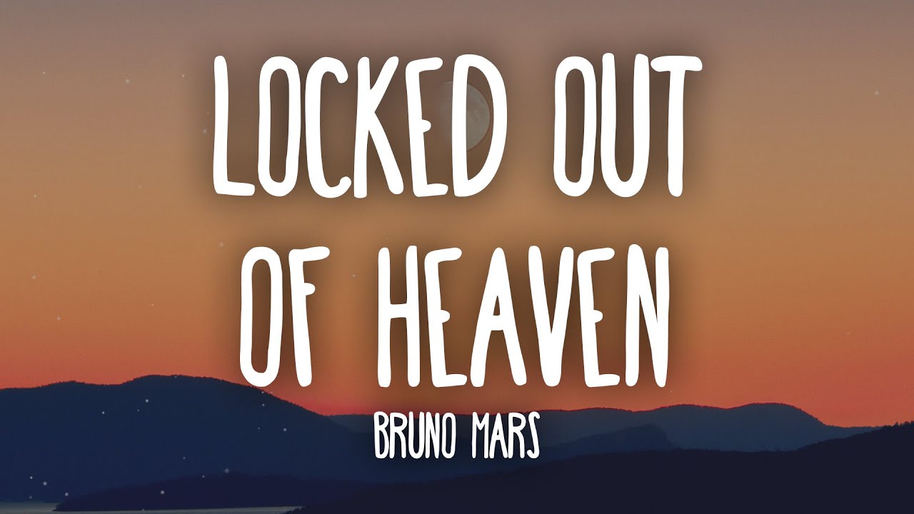 Bruno Mars - Locked Out Of Heaven (Lyrics)