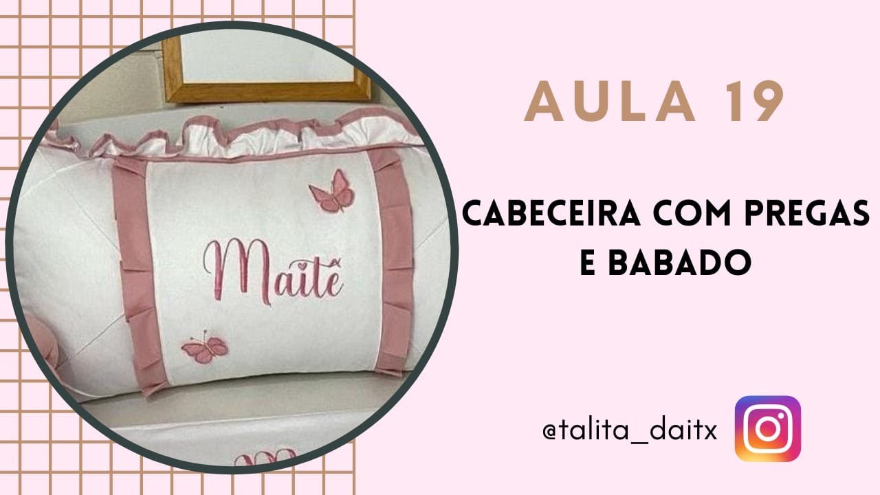 Como fazer cabeceira de berço com pregas e babado