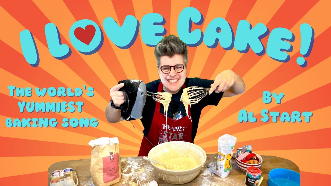 'I Love Cake' | Yummy funny baking song for kids | by Al Start