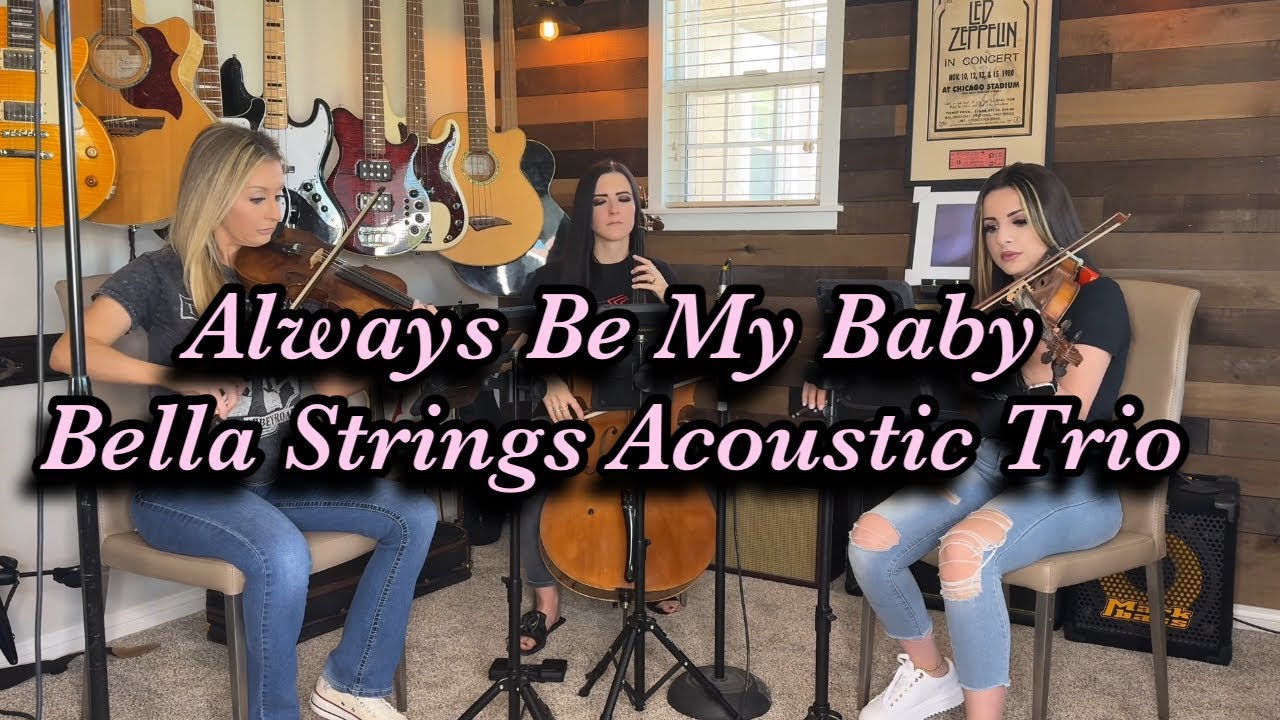 Always Be My Baby - Mariah Carey- String Trio Cover by Bella Strings