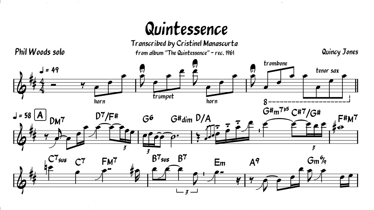 Quintessence - Phil Woods ( #QuincyJones - alto sax transcription)