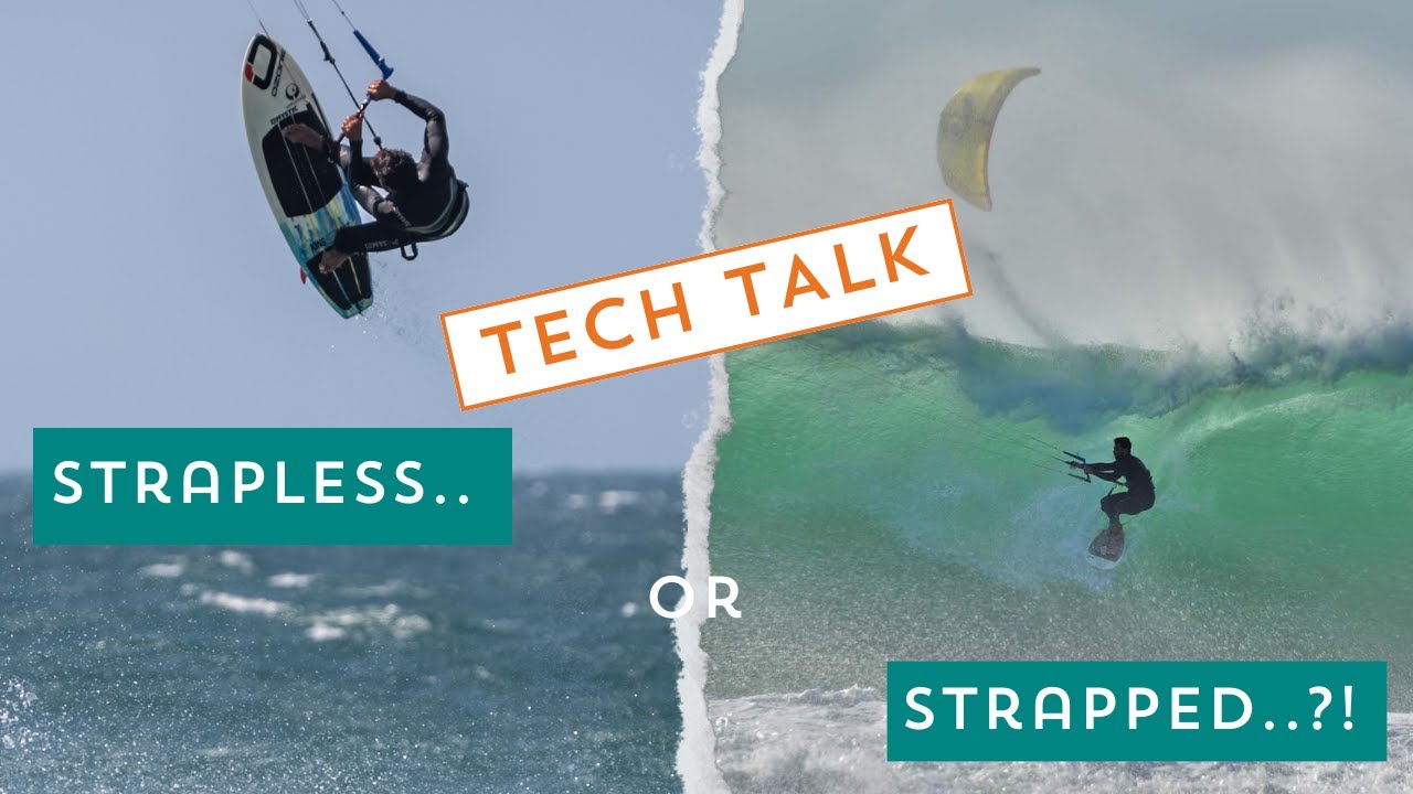 Tech talk: kitesurfing strapless or strapped on a directional kiteboard