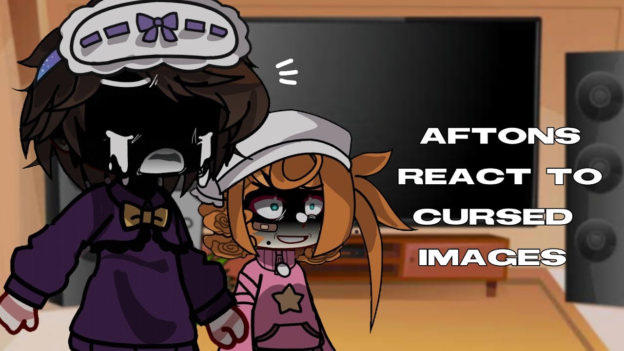 [TW - CRINGE] aftons react to cursed images