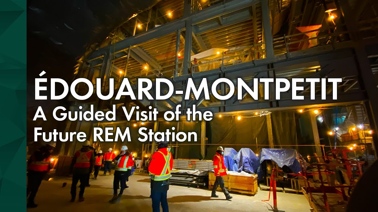 Édouard-Montpetit : A Guided Visit of the Future REM Station